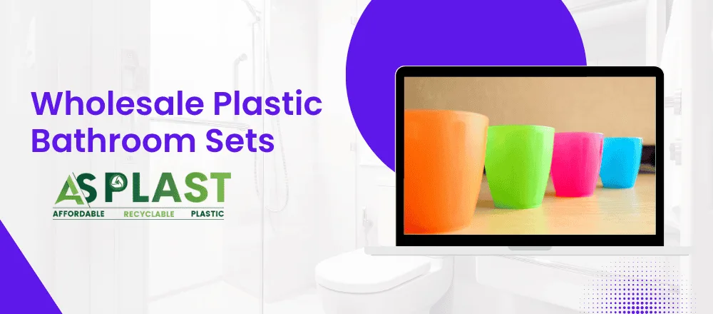 10 Reasons Why Wholesale Plastic Bathroom Sets Are Perfect for Modern Businesses